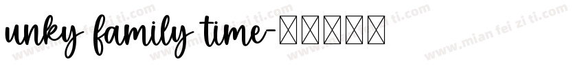 unky family time字体转换
